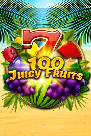 100 Juicy Fruits играть онлайн | Максбет Казино бесплатно