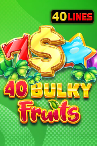 40 Bulky Fruits играть онлайн | Максбет Казино бесплатно