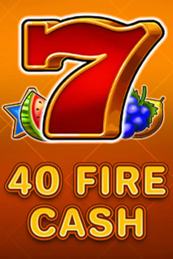 40 Fire Cash играть онлайн | Максбет Казино бесплатно