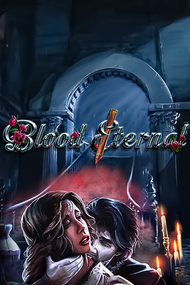 Blood Eternal играть онлайн | Максбет Казино бесплатно
