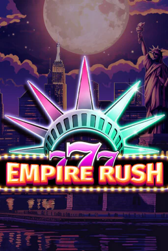 777 - Empire Rush играть онлайн | Максбет Казино бесплатно