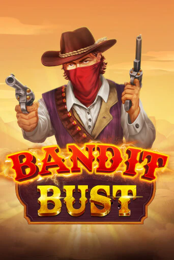 Bandit Bust играть онлайн | Максбет Казино бесплатно