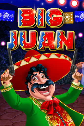Big Juan играть онлайн | Максбет Казино бесплатно