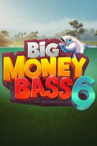 Big Money Bass 6 играть онлайн | Максбет Казино бесплатно