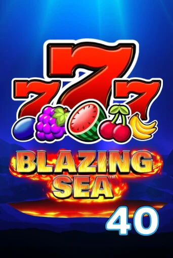 Blazing Sea 40 играть онлайн | Максбет Казино бесплатно