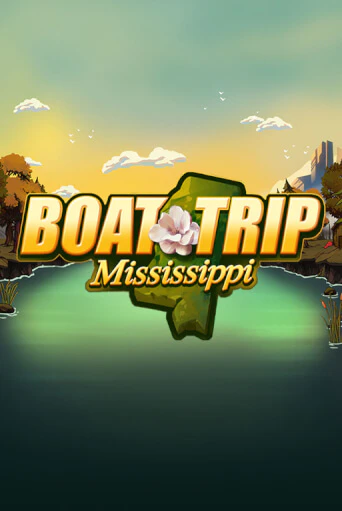 Boat Trip Mississippi играть онлайн | Максбет Казино бесплатно