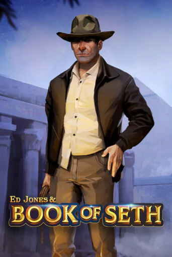Ed Jones and Book of Seth играть онлайн | Максбет Казино бесплатно