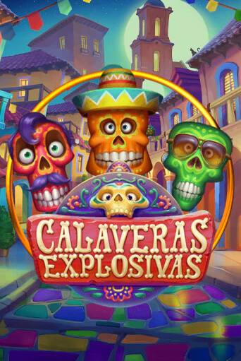 Calaveras Explosivas играть онлайн | Максбет Казино бесплатно