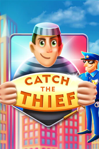 Catch The Thief играть онлайн | Максбет Казино бесплатно