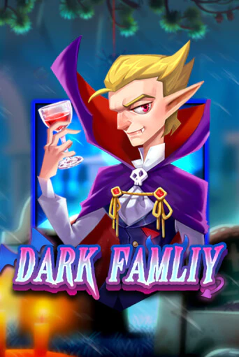 Dark Family играть онлайн | Максбет Казино бесплатно