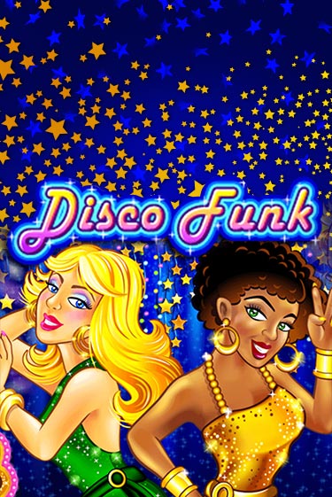 Disco Funk играть онлайн | Максбет Казино бесплатно