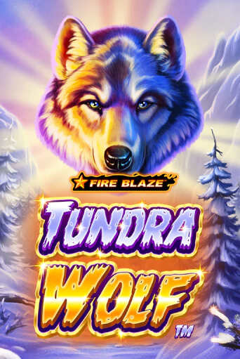 Fire Blaze Golden: Tundra Wolf играть онлайн | Максбет Казино бесплатно