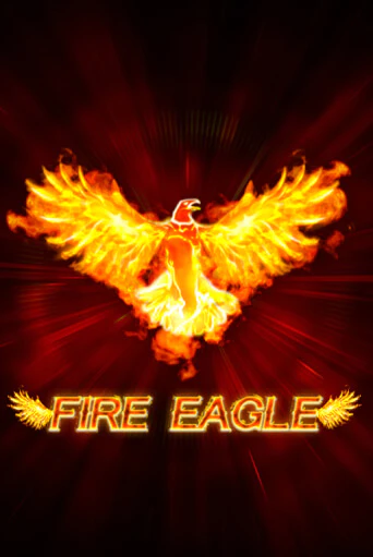 Fire Eagle (lowmin) играть онлайн | Максбет Казино бесплатно