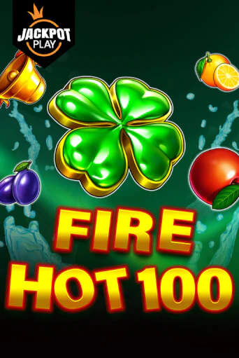Fire Hot 100 Jackpot Play играть онлайн | Максбет Казино бесплатно