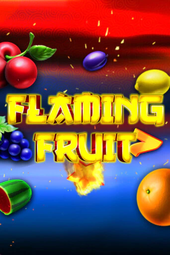 Flaming Fruit играть онлайн | Максбет Казино бесплатно