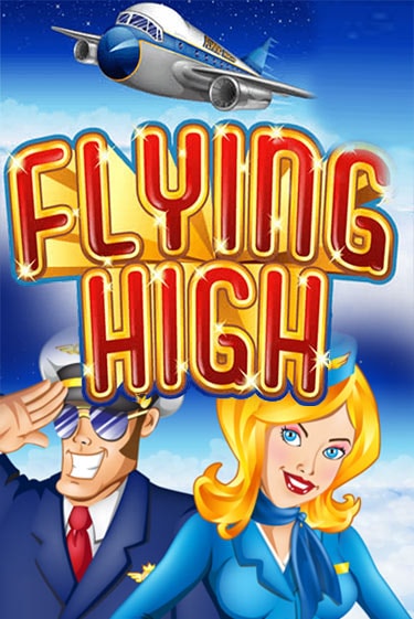 Flying High играть онлайн | Максбет Казино бесплатно
