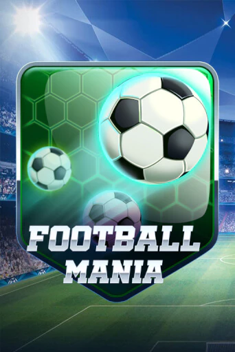 Football Mania играть онлайн | Максбет Казино бесплатно