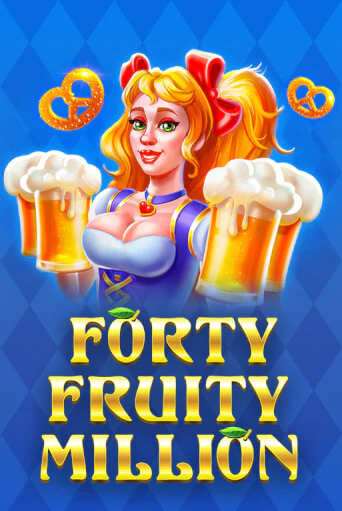 Forty Fruity Million играть онлайн | Максбет Казино бесплатно