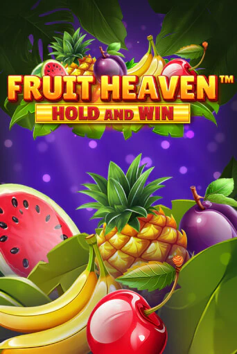 Fruit Heaven Hold and Win играть онлайн | Максбет Казино бесплатно
