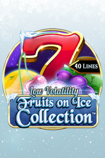 Fruits On Ice Collection 40 Lines играть онлайн | Максбет Казино бесплатно