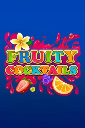 Fruity Cocktails играть онлайн | Максбет Казино бесплатно