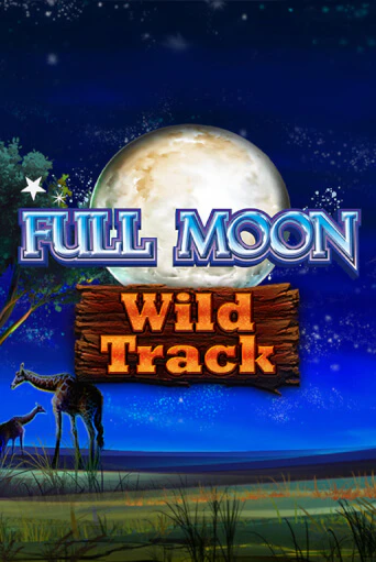 Full Moon: Wild Track играть онлайн | Максбет Казино бесплатно