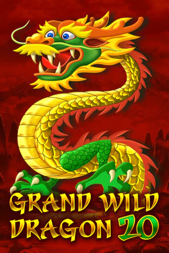 Grand Wild Dragon 20 играть онлайн | Максбет Казино бесплатно