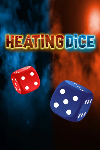 Heating Dice играть онлайн | Максбет Казино бесплатно