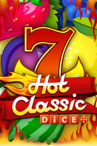Hot Classic Dice играть онлайн | Максбет Казино бесплатно