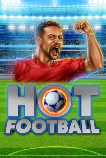 Hot Football играть онлайн | Максбет Казино бесплатно