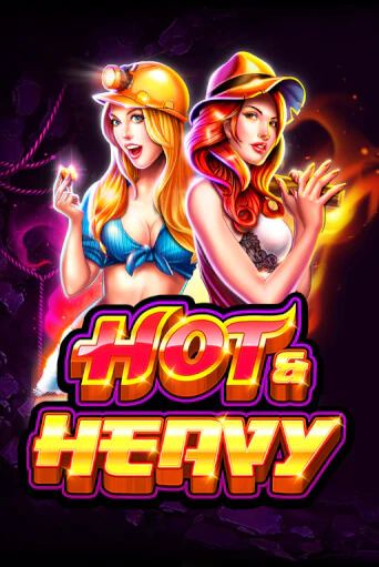 Hot and Heavy играть онлайн | Максбет Казино бесплатно