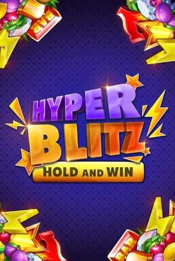 Hyper Blitz Hold and Win играть онлайн | Максбет Казино бесплатно