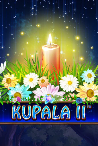 Kupala II играть онлайн | Максбет Казино бесплатно
