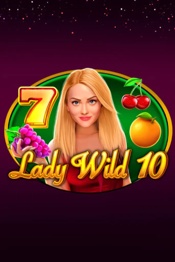 Lady Wild 10 играть онлайн | Максбет Казино бесплатно