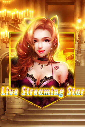 Live Streaming Star играть онлайн | Максбет Казино бесплатно