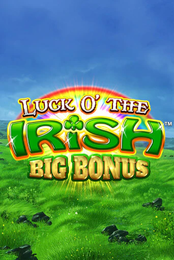Luck O' the Irish Big Bonus играть онлайн | Максбет Казино бесплатно