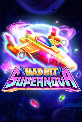 Mad Hit Supernova играть онлайн | Максбет Казино бесплатно