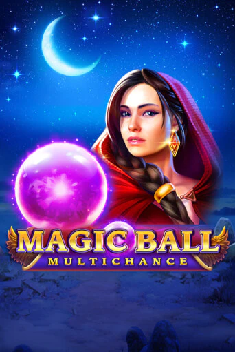Magic Ball: Multichance играть онлайн | Максбет Казино бесплатно
