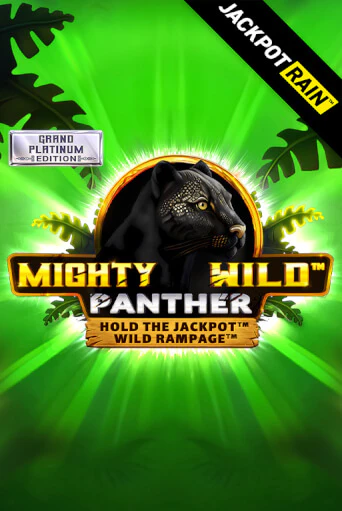 Mighty Wild: Panther Grand Platinum Edition JackpotRain играть онлайн | Максбет Казино бесплатно