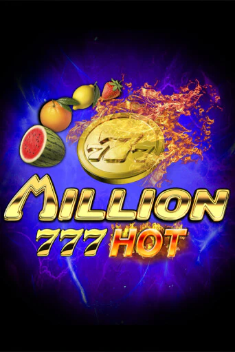 Million 777 Hot играть онлайн | Максбет Казино бесплатно