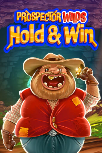 Prospector Wilds Hold and Win играть онлайн | Максбет Казино бесплатно