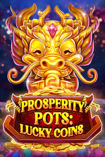 Prosperity Pots: Lucky Coins играть онлайн | Максбет Казино бесплатно