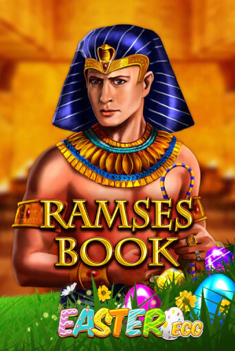 Ramses Book Easter Egg играть онлайн | Максбет Казино бесплатно