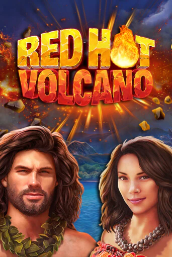 Red Hot Volcano играть онлайн | Максбет Казино бесплатно