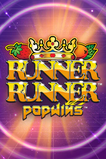 Runner Runner Popwins играть онлайн | Максбет Казино бесплатно