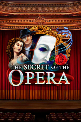The Secret of the Opera играть онлайн | Максбет Казино бесплатно