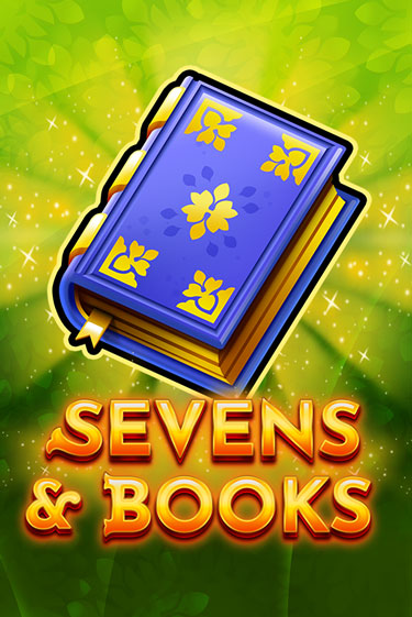 Sevens & Books играть онлайн | Максбет Казино бесплатно
