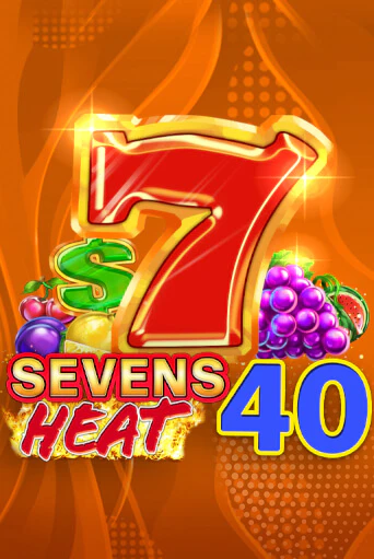 Sevens Heat 40 играть онлайн | Максбет Казино бесплатно