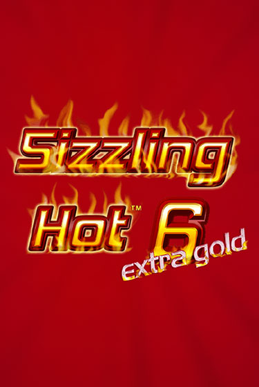 Sizzling Hot 6 Extra Gold играть онлайн | Максбет Казино бесплатно