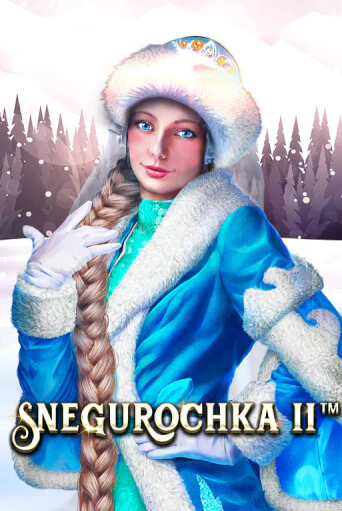 Snegurochka II играть онлайн | Максбет Казино бесплатно